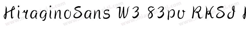 HiraginoSans W3 83pv RKSJ H字体转换